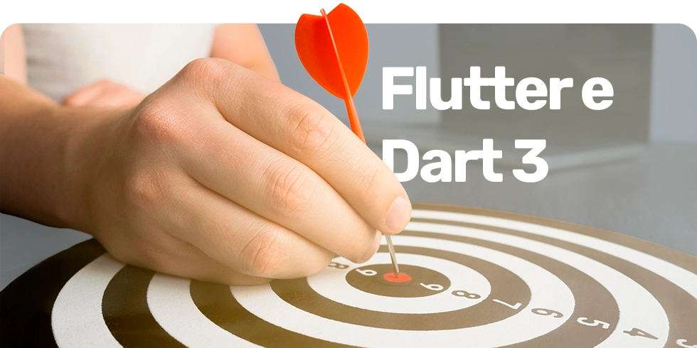 Flutter e Dart 3