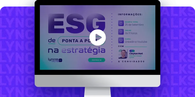 ESG: de ponta a ponta na estratégia