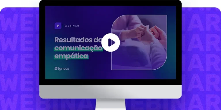 Comunicação empática: aprenda a transformar relacionamentos em resultados